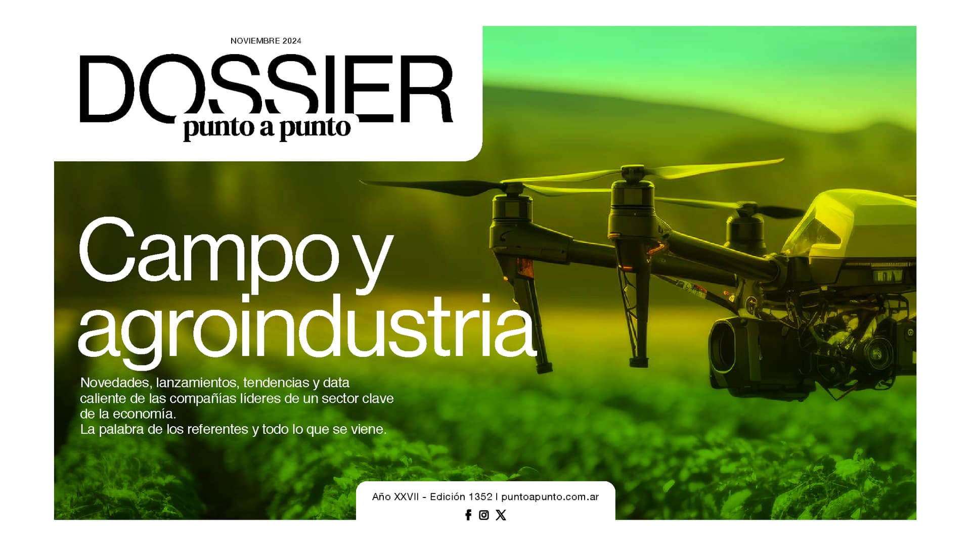 Edición 1352: Dossier de Campo y Agroindustria