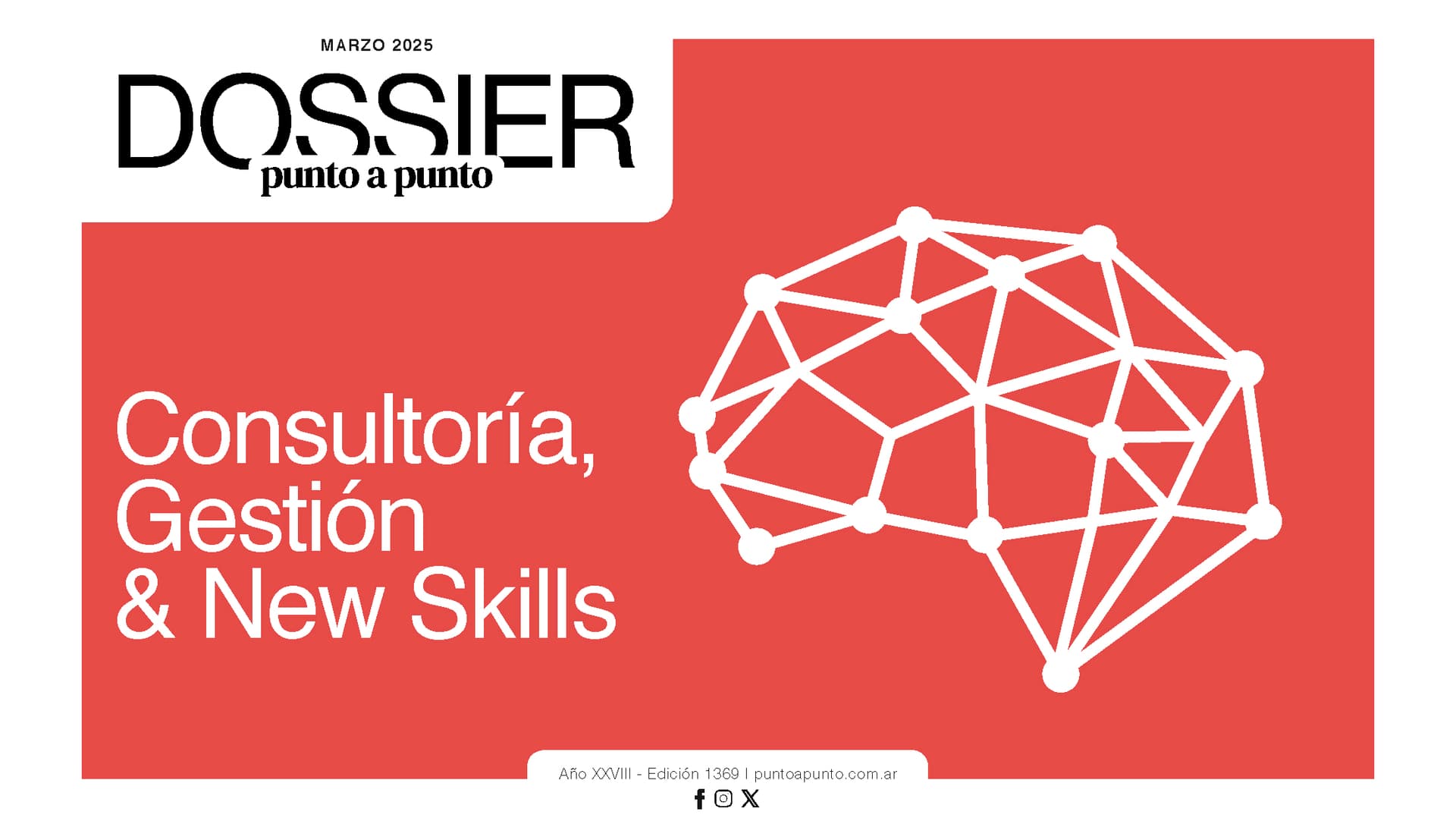 Edición 1369: Dossier de consultoría, gestión & new skills