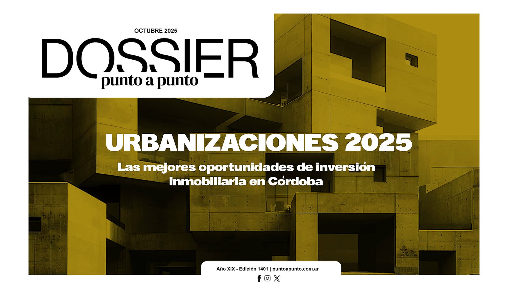 Edición 1401: Urbanizaciones 2025, el nuevo dossier de Punto a Punto que anticipa las tendencias del desarrollismo cordobés